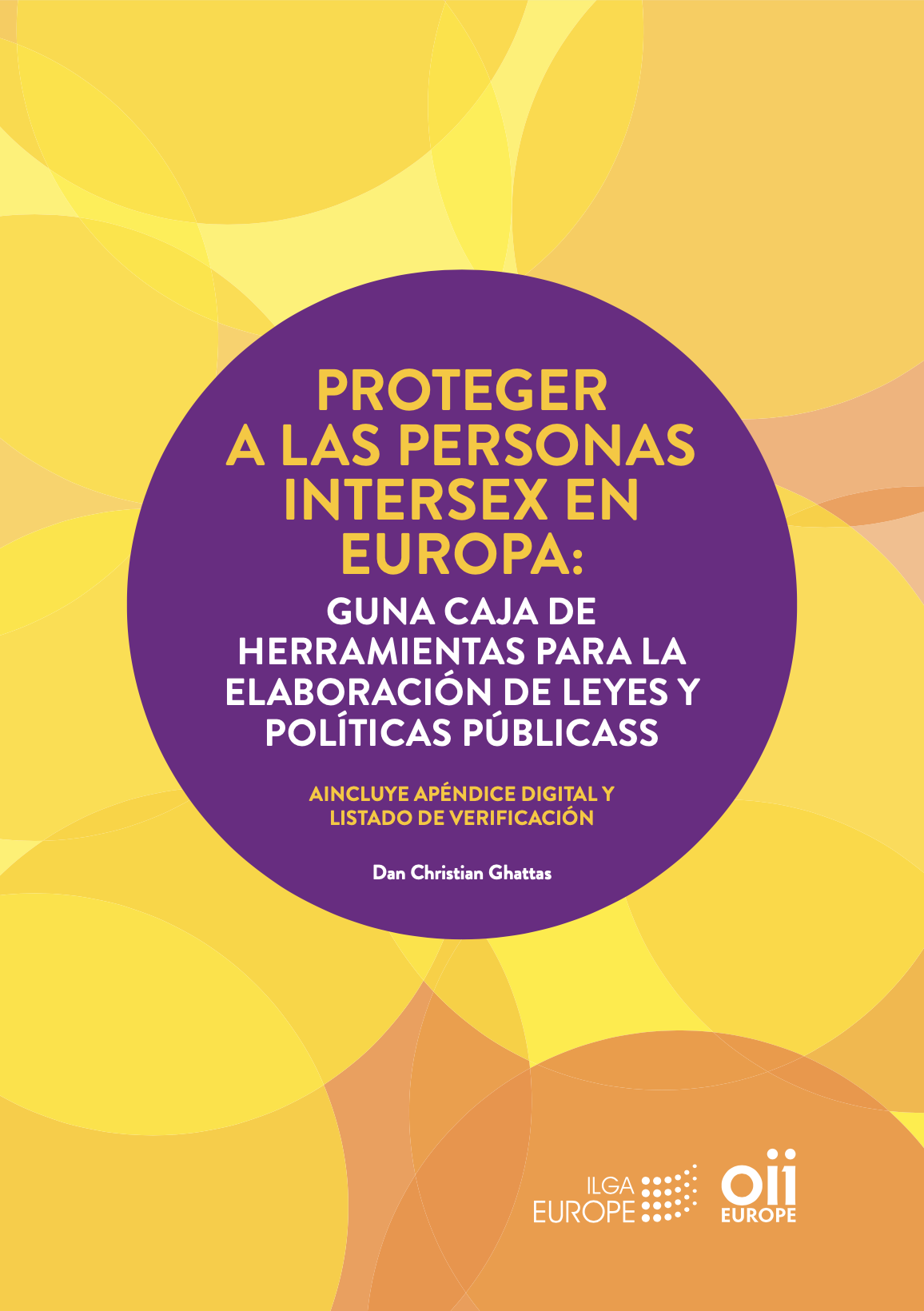 Proteger a las personas intersex en Europa: Una caja de herramientas para la elaboración de leyes y políticas públicas